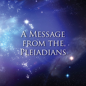 Pleiadian-Message-September-2015