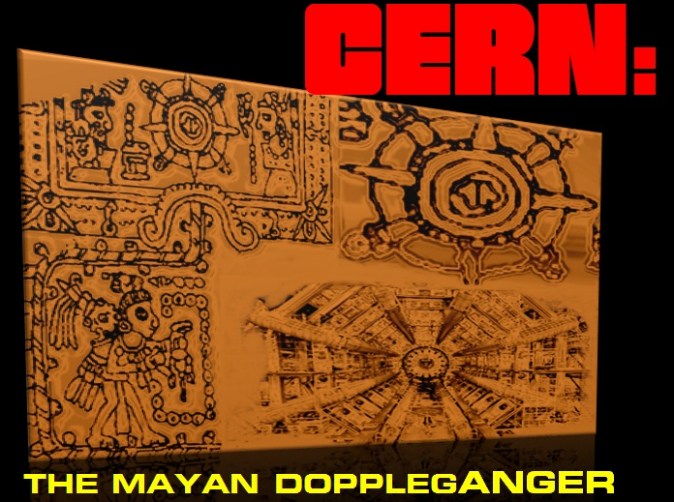 cern-mayan-doppleganger